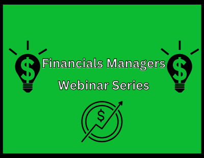 Financial Managers Webinar Series - Tax & Business Compliance Update